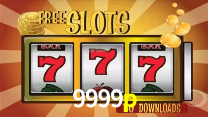 Descubra o Mundo do Cassino Online com 9999p